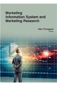 MARKETING INFORMATION SYSTEM AND MARKETING RESEARCH