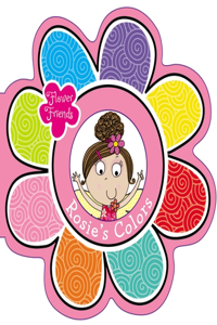 Flower Friends Rosie's Colors