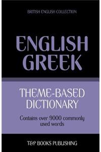 Theme-based dictionary British English-Greek - 9000 words