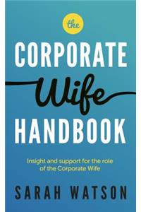 The Corporate Wife Handbook