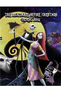 The Nightmare Before Christmas Coloring Book: This Amazing Coloring Book Will Make Your Kids Happier and Give Them Joy (Ages 3-7)