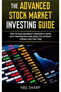 Advanced Stock Market Investing Guide