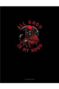 All Good in My Hood