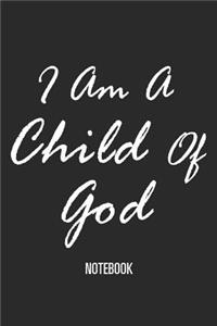 I Am a Child of God - Notebook