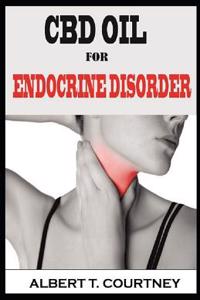 CBD Oil for Endocrine Disorder