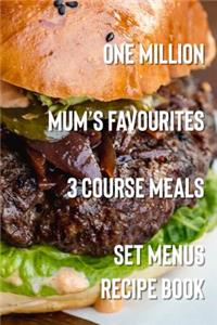 One Million Mum's Favourites 3 Course Meals