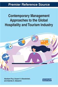 Contemporary Management Approaches to the Global Hospitality and Tourism Industry