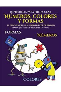 Imprimibles para preescolar (Libros para niños de 2 años - Libro para colorear números, colores y formas)