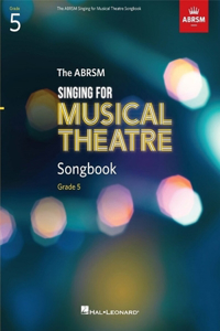 Abrsm Singing for Musical Theatre Songbook