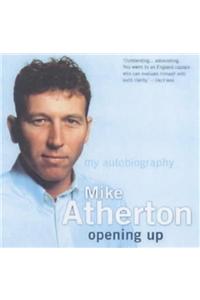 Opening Up - My Autobiography