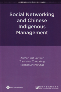 Social Networking and Chinese Indigenous Management