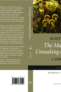 Scotland: The Making and Unmaking of the Nation C.1100-1707