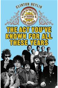 Act You've Known For All These Years