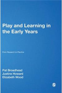 Play and Learning in the Early Years