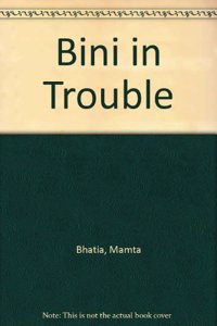 Bini in Trouble