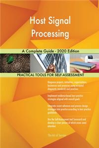 Host Signal Processing A Complete Guide - 2020 Edition
