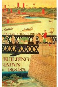 Building Japan 1868-1876