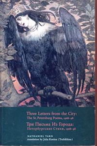 Three Letters from the City: The St. Petersburg Poems, 1968-98