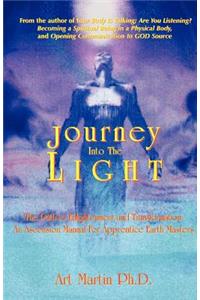 Journey Into the Light