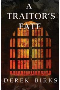 A Traitor's Fate