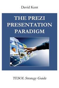 Prezi Presentation Paradigm