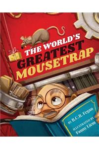 The World's Greatest Mousetrap