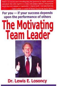 The Motivating Team Leader