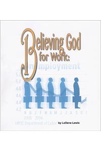 Believing God for Work