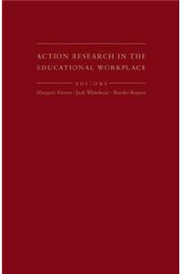 Action Research in the Educational Workplace