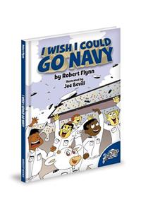 I Wish I Could Go Navy