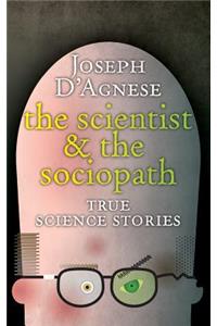 Scientist and the Sociopath