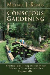 Conscious Gardening