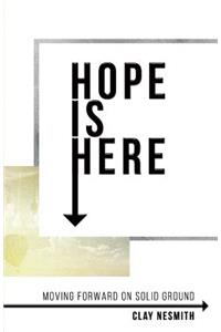 Hope Is Here!