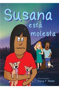 Susana está molesta