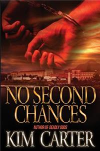 No Second Chances