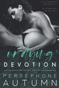 Undying Devotion