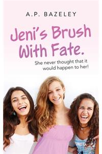 Jeni's Brush with Fate