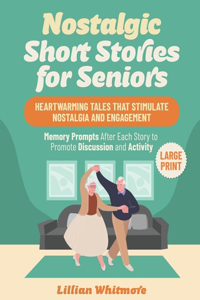 Nostalgic Short Stories for Seniors