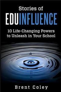 Stories of EduInfluence