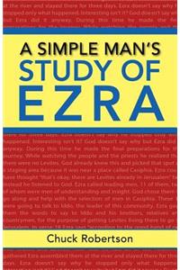 A Simple Man's Study of Ezra
