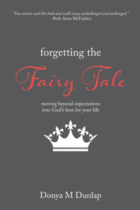 Forgetting the Fairy Tale