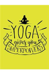 Yoga gives you superpowers