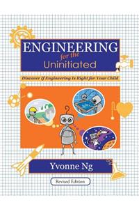 Engineering for the Uninitiated