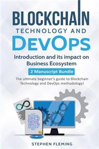 Blockchain Technology and Devops: Introduction and Its Impact on Business Ecosystem