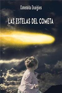 Las estelas del cometa