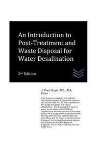 Introduction to Post-Treatment and Waste Disposal for Water Desalination