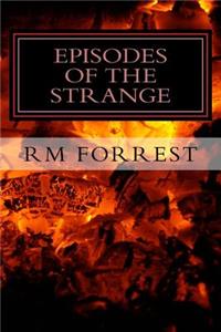 Episodes of the Strange