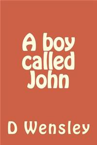 A boy called John