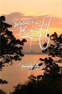 You know what to do, Just do it - Productivity Planner