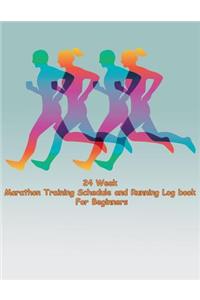 24 Week Marathon Training Schedule and Running Log book For Beginners